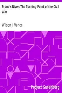 Stone's River: The Turning-Point of the Civil War — Wilson J. Vance cover