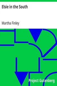 Elsie in the South — Martha Finley cover