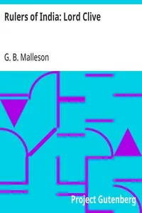 Rulers of India: Lord Clive — G. B. (George Bruce) Malleson cover