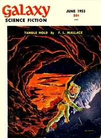 Tangle Hold — F. L. (Floyd L.) Wallace cover