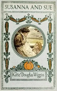 Susanna and Sue — Kate Douglas Smith Wiggin cover