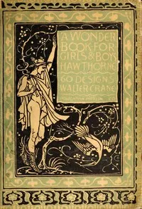 A Wonder Book for Girls & Boys — Nathaniel Hawthorne cover