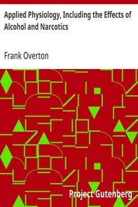 Applied Physiology, Including the Effects of Alcohol and Narcotics — Frank Overton cover