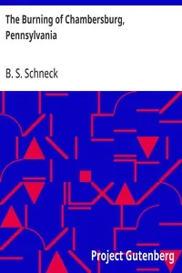 The Burning of Chambersburg, Pennsylvania — B. S. (Benjamin Shroder) Schneck cover