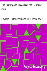 The History and Records of the Elephant Club — Q. K. Philander Doesticks cover