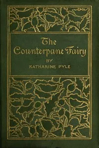 The Counterpane Fairy — Katharine Pyle cover