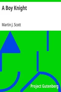 A Boy Knight — Martin J. (Martin Jerome) Scott cover