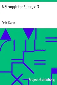 A Struggle for Rome, v. 3 — Felix Dahn cover