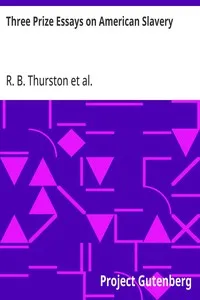 Three Prize Essays on American Slavery cover