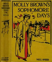 Molly Brown's Sophomore Days — Nell Speed cover