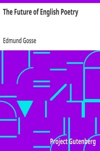 The Future of English Poetry — Edmund Gosse cover