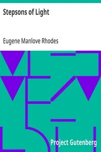Stepsons of Light — Eugene Manlove Rhodes cover