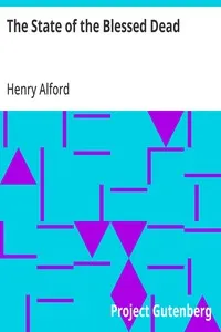 The State of the Blessed Dead — Henry Alford cover