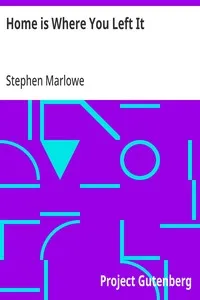 Home is Where You Left It — Stephen Marlowe cover