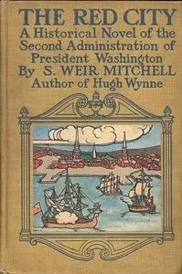 The Red City: A Novel of the Second Administration of President Washington cover