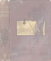 The Children of Westminster Abbey: Studies in English History cover