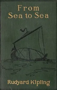 From Sea to Sea; Letters of Travel — Rudyard Kipling cover