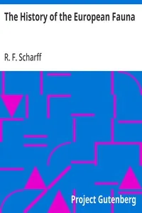 The History of the European Fauna — R. F. (Robert Francis) Scharff cover