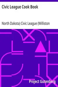 Civic League Cook Book — North Dakota) Civic League (Williston cover