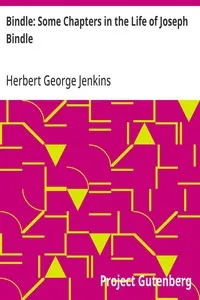 Bindle: Some Chapters in the Life of Joseph Bindle — Herbert George Jenkins cover