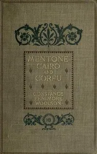 Mentone, Cairo, and Corfu — Constance Fenimore Woolson cover