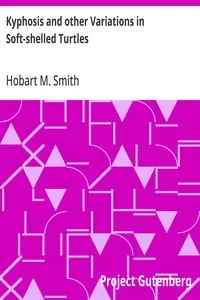 Kyphosis and other Variations in Soft-shelled Turtles — Hobart M. (Hobart Muir) Smith cover