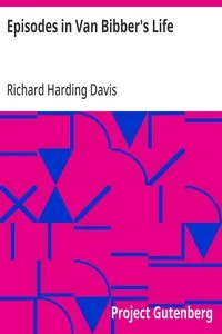 Episodes in Van Bibber's Life — Richard Harding Davis cover