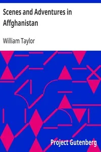 Scenes and Adventures in Affghanistan — William Taylor cover