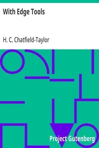 With Edge Tools — H. C. (Hobart Chatfield) Chatfield-Taylor cover