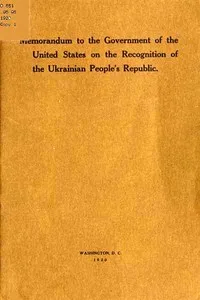 Memorandum to the Government of the United States on the Recognition of the Ukrainian People's Republic — IUliian Bachynskyi cover