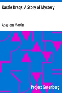 Kastle Krags: A Story of Mystery — Absalom Martin cover