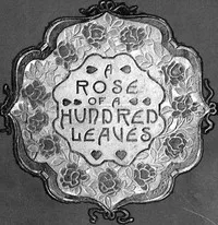 A Rose of a Hundred Leaves: A Love Story — Amelia E. Barr cover