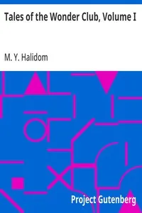 Tales of the Wonder Club, Volume I — M. Y. Halidom cover