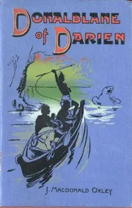 Donalblane of Darien — J. Macdonald (James Macdonald) Oxley cover