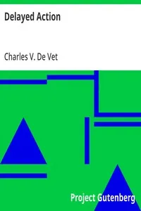 Delayed Action — Charles V. De Vet cover