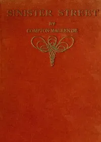 Sinister Street, vol. 1 — Compton MacKenzie cover