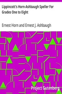 Lippincott's Horn-Ashbaugh Speller For Grades One to Eight — Ernest Horn cover