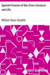 Spanish Prisoners of War (from Literature and Life) — William Dean Howells cover