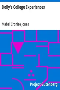 Dolly's College Experiences — Mabel Cronise Jones cover