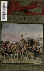 Sturdy and Strong; Or, How George Andrews Made His Way — G. A. (George Alfred) Henty cover