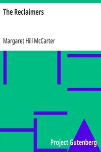 The Reclaimers — Margaret Hill McCarter cover