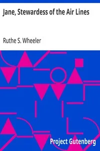 Jane, Stewardess of the Air Lines — Ruthe S. Wheeler cover