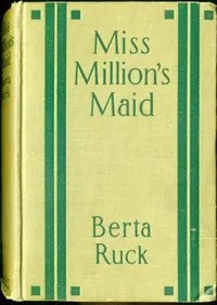 Miss Million's Maid: A Romance of Love and Fortune cover