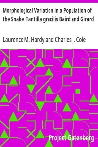 Morphological Variation in a Population of the Snake, Tantilla gracilis Baird and Girard — Laurence M. Hardy cover