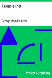 A Double Knot — George Manville Fenn cover