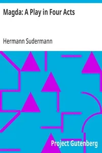 Magda: A Play in Four Acts — Hermann Sudermann cover