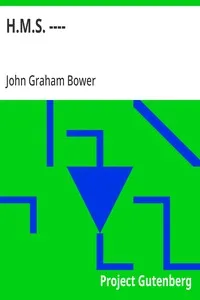 H.M.S. ---- — John Graham Bower cover
