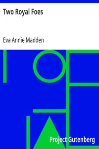 Two Royal Foes — Eva Annie Madden cover
