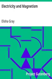Electricity and Magnetism — Elisha Gray cover