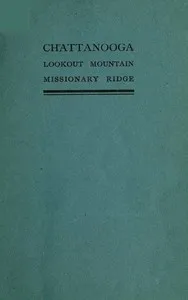 Chattanooga or Lookout Mountain and Missionary Ridge from Moccasin Point — Bradford Ripley, Jr. Wood cover
